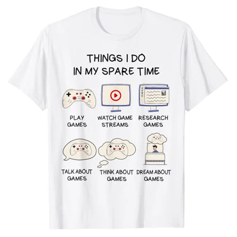 Amuzant Gamer Lucruri Pe Care Le Fac În Timpul Meu Liber Jocuri Cool T-Shirt Video Iubitor De Joc De Stil De Viață Graphic Tee Topuri Adolescenți Noutate Cadou