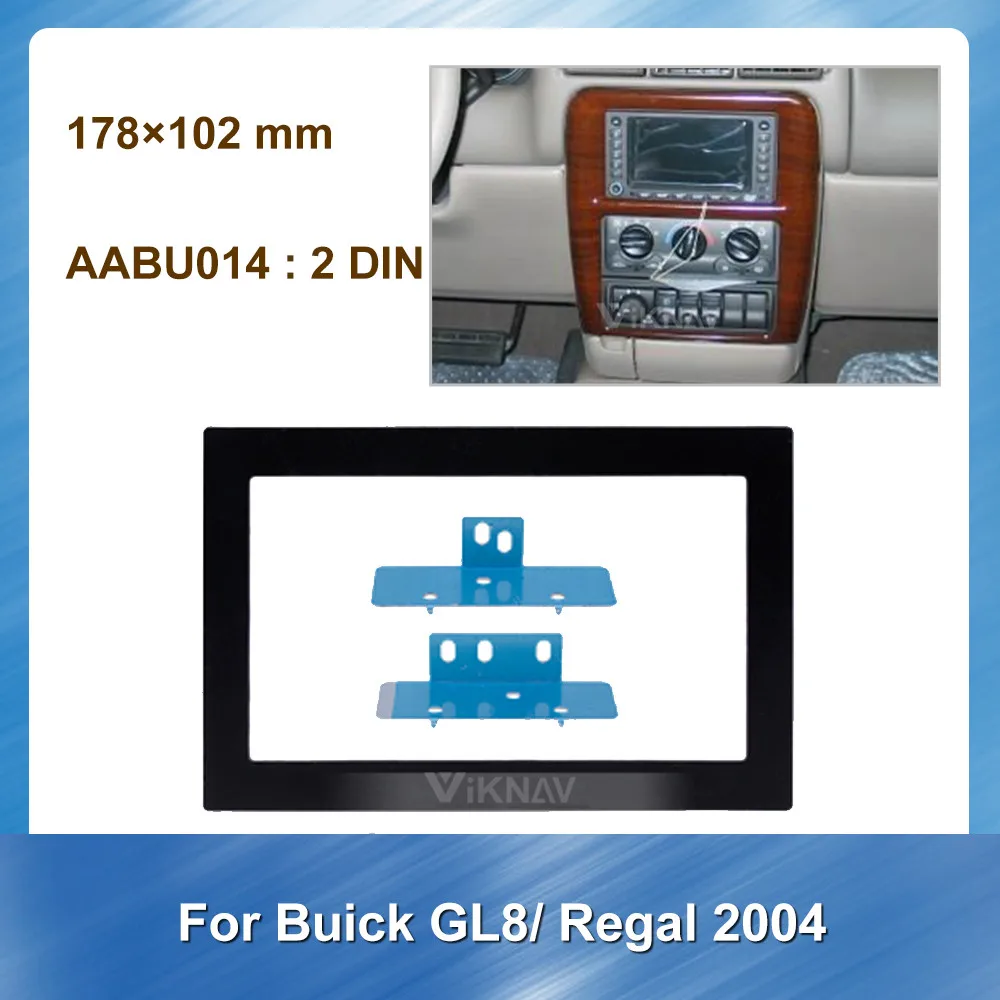2DIN Stereo Auto DVD Radio Fascia pentru Buick GL8 Regal 2004 Player Audio Panou Adaptor Cadru de Bord Mount Kit-ul de Instalare