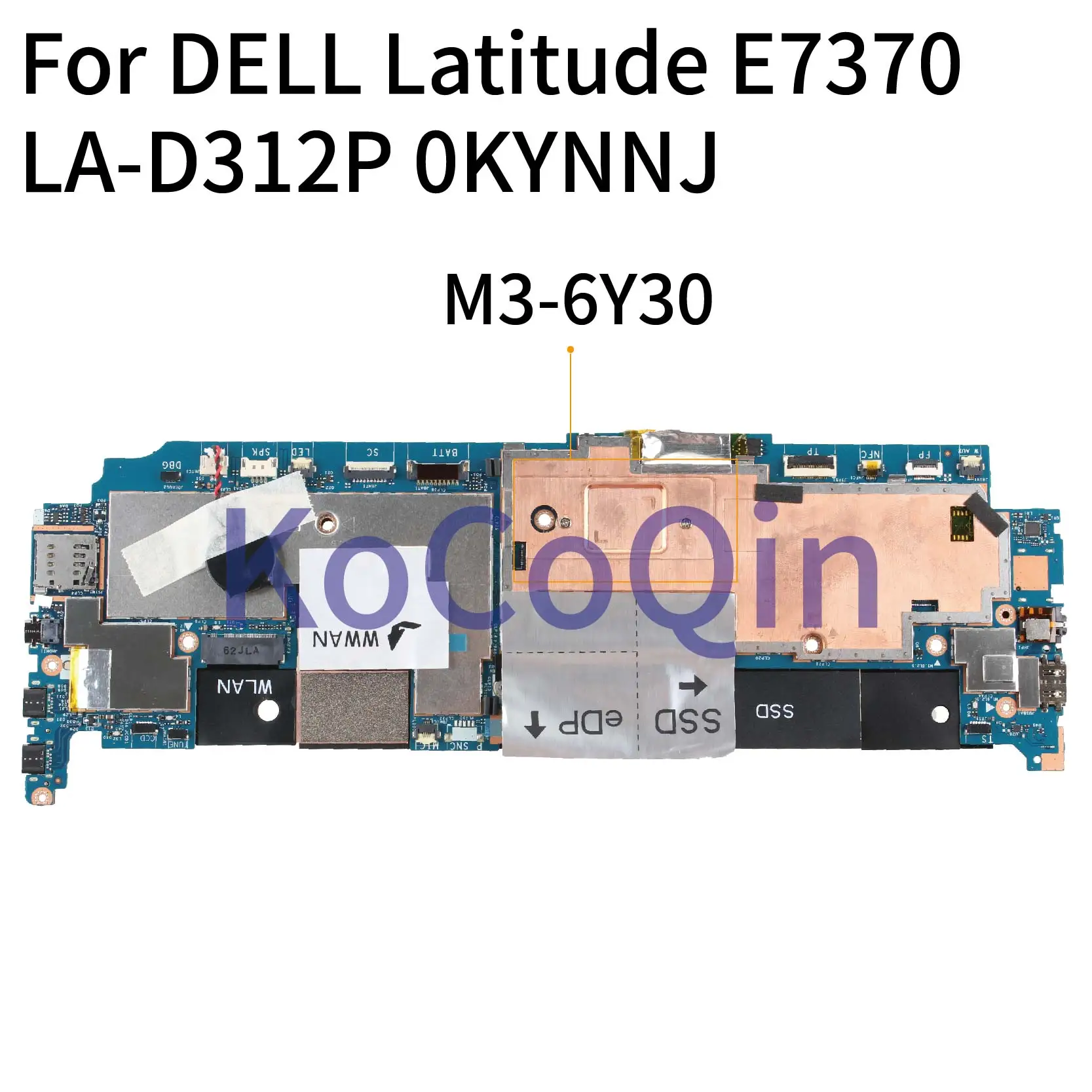 KoCoQin Laptop placa de baza Pentru DELL Latitude 13 E7370 M3-6Y30 Placa de baza NC-0KYNNJ 0KYNNJ AAU30 LA-D312P SR2EN